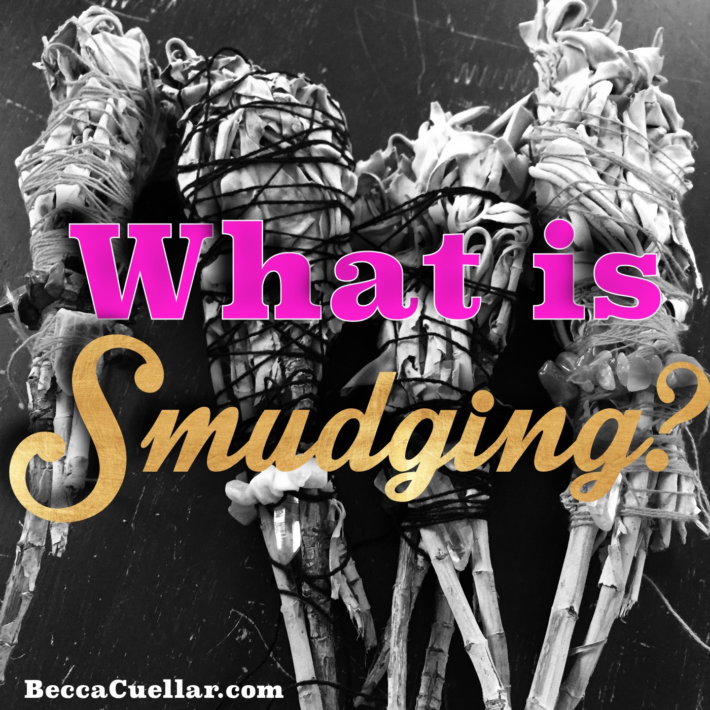How to Smudge with Sage