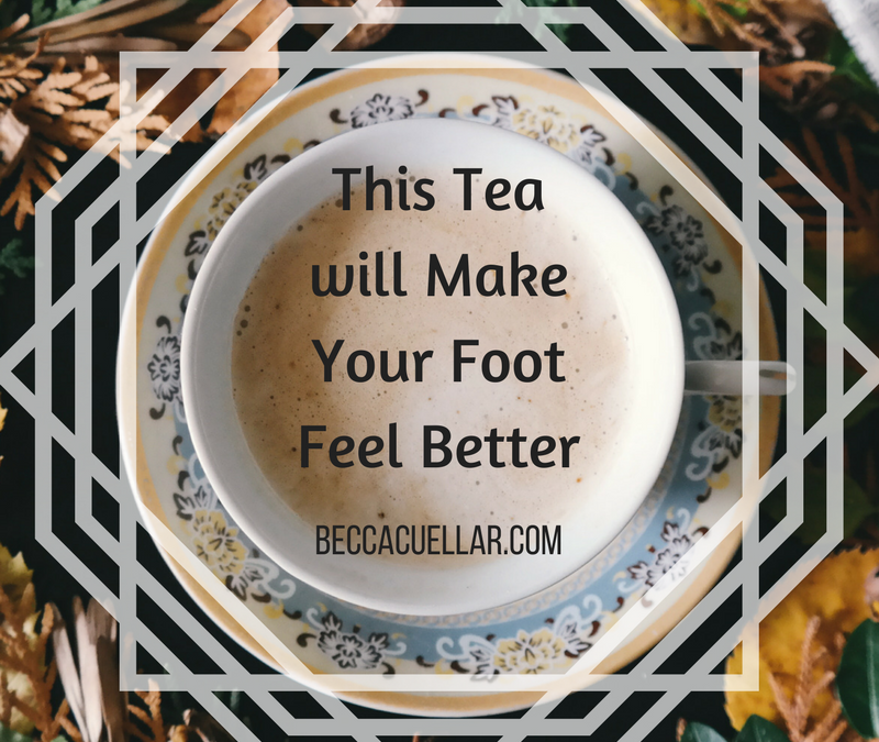 This Tea will Make Your Foot Feel Better
