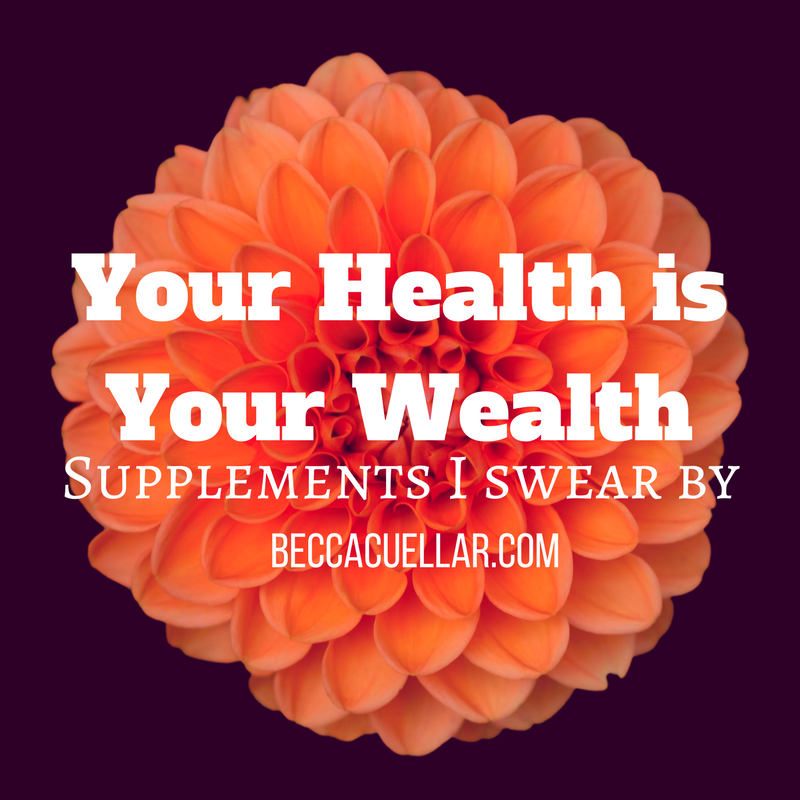 Your Health Is Your Wealth Becca Cuellar